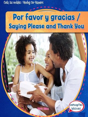cover image of Por favor y gracias (Saying Please and Thank You)